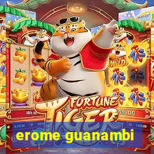 erome guanambi